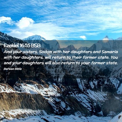 Picture 02 - Ezekiel 16:55 BSB - And your sisters, Sodom with her daughters and - Bible Verse Picture