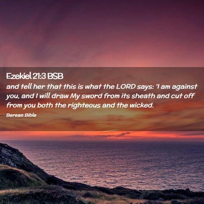 Picture 02 - Ezekiel 21:3 BSB - and tell her that this is what the LORD says: - Bible Verse Picture