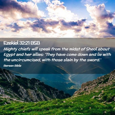 Picture 02 - Ezekiel 32:21 BSB - Mighty chiefs will speak from the midst of Sheol - Bible Verse Picture