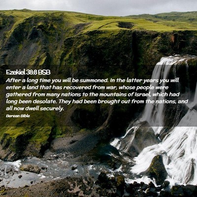 Picture 02 - Ezekiel 38:8 BSB - After a long time you will be summoned. In the - Bible Verse Picture