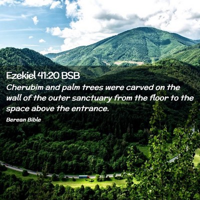 Picture 02 - Ezekiel 41:20 BSB - Cherubim and palm trees were carved on the wall - Bible Verse Picture