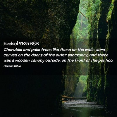 Picture 02 - Ezekiel 41:25 BSB - Cherubim and palm trees like those on the walls - Bible Verse Picture