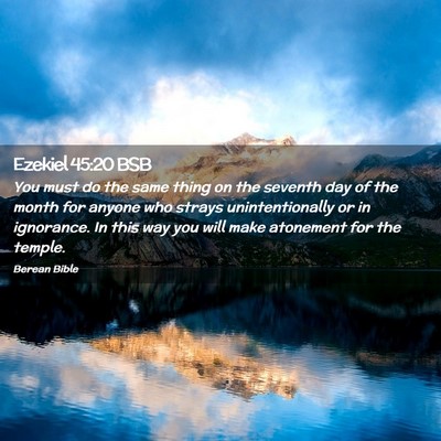 Picture 02 - Ezekiel 45:20 BSB - You must do the same thing on the seventh day of - Bible Verse Picture