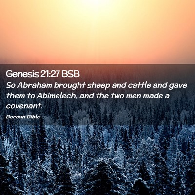 Picture 02 - Genesis 21:27 BSB - So Abraham brought sheep and cattle and gave them - Bible Verse Picture