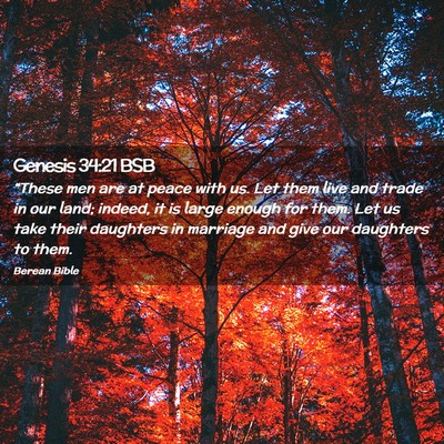 Picture 02 - Genesis 34:21 BSB - “These men are at peace with us. Let them live - Bible Verse Picture