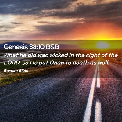 Picture 02 - Genesis 38:10 BSB - What he did was wicked in the sight of the LORD, - Bible Verse Picture