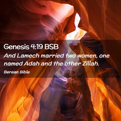 Picture 02 - Genesis 4:19 BSB - And Lamech married two women, one named Adah and - Bible Verse Picture