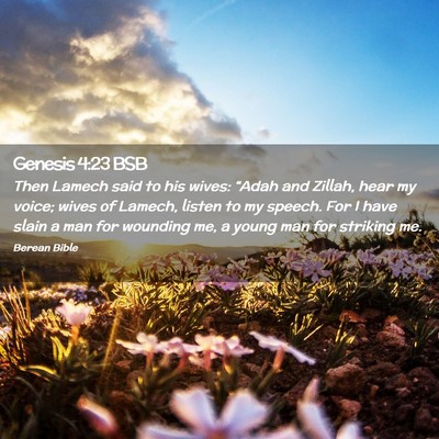Picture 02 - Genesis 4:23 BSB - Then Lamech said to his wives: “Adah and - Bible Verse Picture