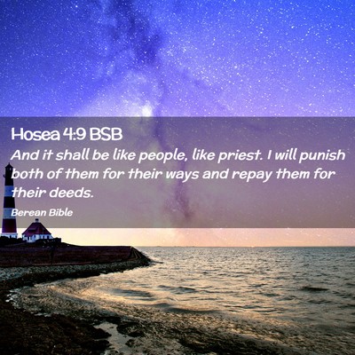 Picture 02 - Hosea 4:9 BSB - And it shall be like people, like priest. I will - Bible Verse Picture