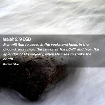 Picture 02 - Isaiah 2:19 BSB - Men will flee to caves in the rocks and holes in - Bible Verse Picture