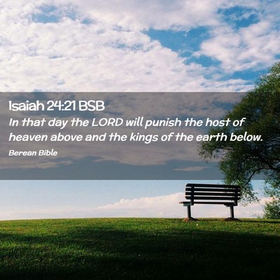 Picture 02 - Isaiah 24:21 BSB - In that day the LORD will punish the host of - Bible Verse Picture