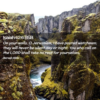 Picture 02 - Isaiah 62:6 BSB - On your walls, O Jerusalem, I have posted - Bible Verse Picture