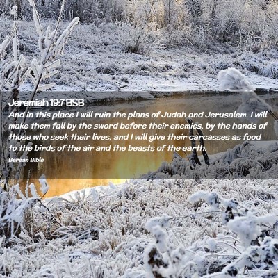 Picture 02 - Jeremiah 19:7 BSB - And in this place I will ruin the plans of Judah - Bible Verse Picture