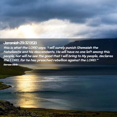 Picture 02 - Jeremiah 29:32 BSB - this is what the LORD says: ‘I will surely - Bible Verse Picture