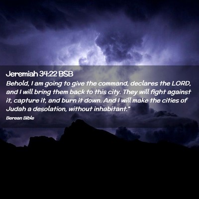 Picture 02 - Jeremiah 34:22 BSB - Behold, I am going to give the command, declares - Bible Verse Picture