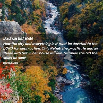 Picture 02 - Joshua 6:17 BSB - Now the city and everything in it must be devoted - Bible Verse Picture