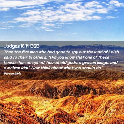 Picture 02 - Judges 18:14 BSB - Then the five men who had gone to spy out the - Bible Verse Picture
