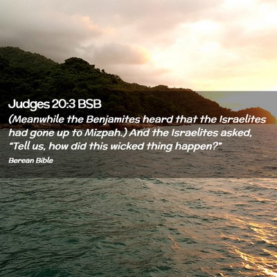 Picture 02 - Judges 20:3 BSB - (Meanwhile the Benjamites heard that the - Bible Verse Picture