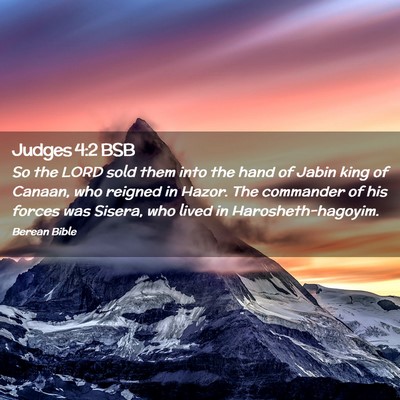 Picture 02 - Judges 4:2 BSB - So the LORD sold them into the hand of Jabin king - Bible Verse Picture