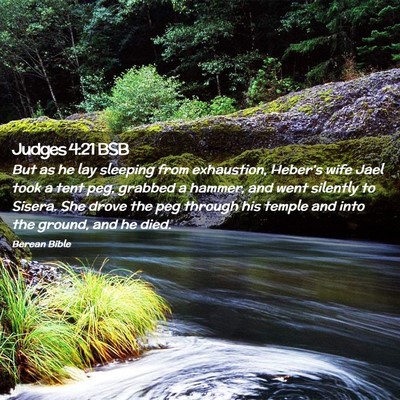 Picture 02 - Judges 4:21 BSB - But as he lay sleeping from exhaustion, Heber’s - Bible Verse Picture