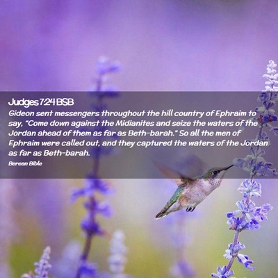 Picture 02 - Judges 7:24 BSB - Gideon sent messengers throughout the hill - Bible Verse Picture