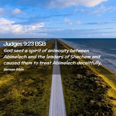 Picture 02 - Judges 9:23 BSB - God sent a spirit of animosity between Abimelech - Bible Verse Picture
