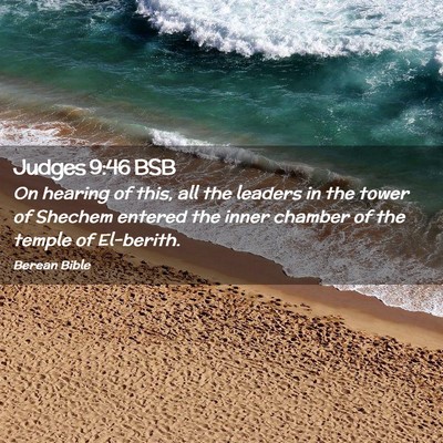 Picture 02 - Judges 9:46 BSB - On hearing of this, all the leaders in the tower - Bible Verse Picture