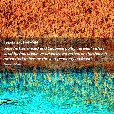 Picture 02 - Leviticus 6:4 BSB - once he has sinned and becomes guilty, he must - Bible Verse Picture