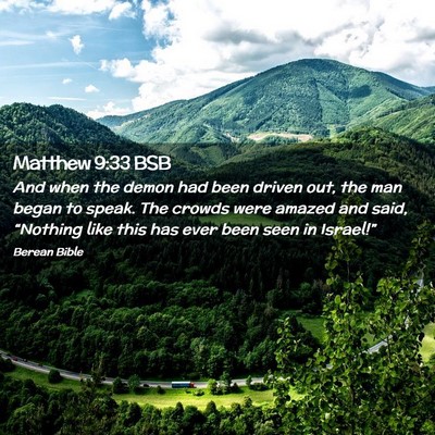 Picture 02 - Matthew 9:33 BSB - And when the demon had been driven out, the man - Bible Verse Picture