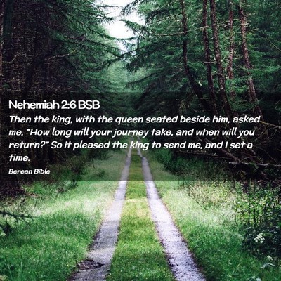 Picture 02 - Nehemiah 2:6 BSB - Then the king, with the queen seated beside him, - Bible Verse Picture