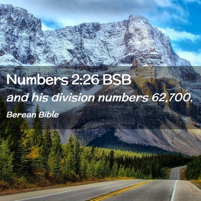 Picture 02 - Numbers 2:26 BSB - and his division numbers - Bible Verse Picture