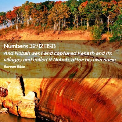 Picture 02 - Numbers 32:42 BSB - And Nobah went and captured Kenath and its - Bible Verse Picture