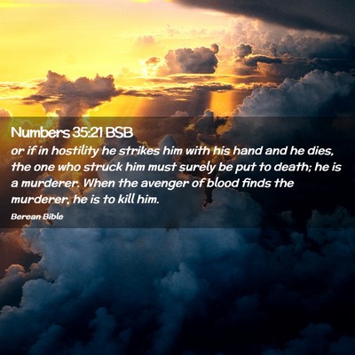 Picture 02 - Numbers 35:21 BSB - or if in hostility he strikes him with his hand - Bible Verse Picture