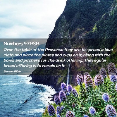 Picture 02 - Numbers 4:7 BSB - Over the table of the Presence they are to spread - Bible Verse Picture