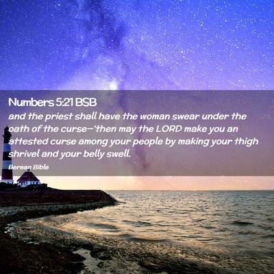 Picture 02 - Numbers 5:21 BSB - and the priest shall have the woman swear under - Bible Verse Picture