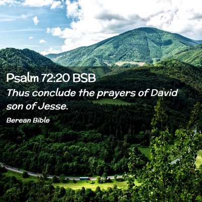 Picture 02 - Psalm 72:20 BSB - Thus conclude the prayers of David son of - Bible Verse Picture