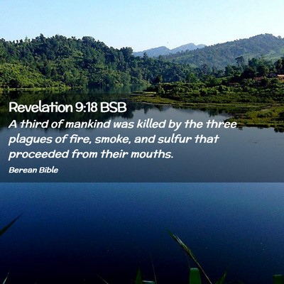 Picture 02 - Revelation 9:18 BSB - A third of mankind was killed by the three - Bible Verse Picture