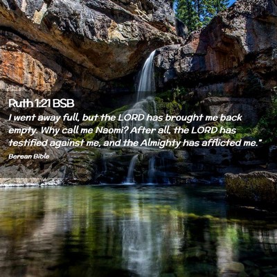 Picture 02 - Ruth 1:21 BSB - I went away full, but the LORD has brought me - Bible Verse Picture