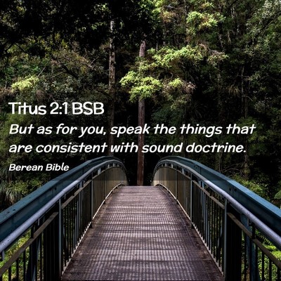 Picture 02 - Titus 2:1 BSB - But as for you, speak the things that are - Bible Verse Picture