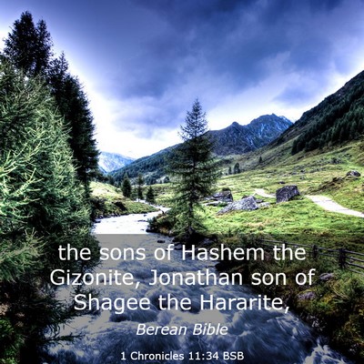 Picture 03 - 1 Chronicles 11:34 BSB - the sons of Hashem the Gizonite, Jonathan son of - Bible Verse Picture