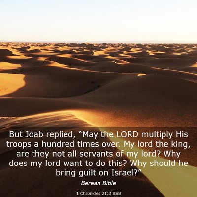 Picture 03 - 1 Chronicles 21:3 BSB - But Joab replied, “May the LORD multiply His - Bible Verse Picture