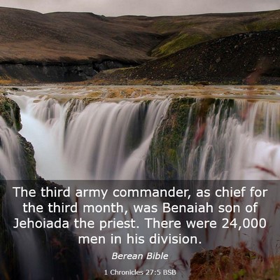 Picture 03 - 1 Chronicles 27:5 BSB - The third army commander, as chief for the third - Bible Verse Picture