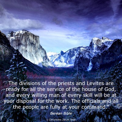 Picture 03 - 1 Chronicles 28:21 BSB - The divisions of the priests and Levites are - Bible Verse Picture