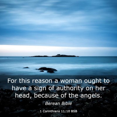 Picture 03 - 1 Corinthians 11:10 BSB - For this reason a woman ought to have a sign of - Bible Verse Picture