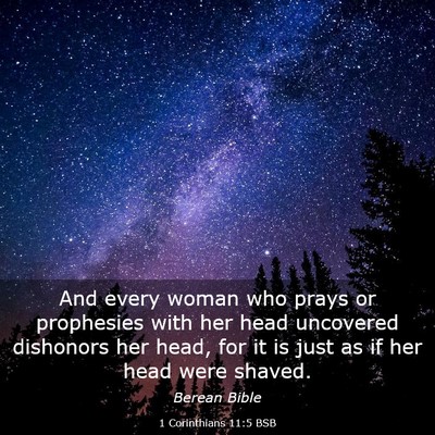 Picture 03 - 1 Corinthians 11:5 BSB - And every woman who prays or prophesies with her - Bible Verse Picture