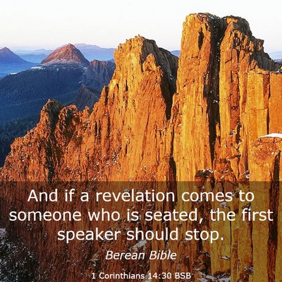 Picture 03 - 1 Corinthians 14:30 BSB - And if a revelation comes to someone who is - Bible Verse Picture