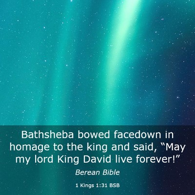 Picture 03 - 1 Kings 1:31 BSB - Bathsheba bowed facedown in homage to the king - Bible Verse Picture