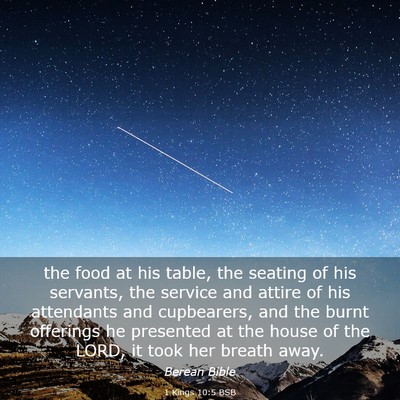 Picture 03 - 1 Kings 10:5 BSB - the food at his table, the seating of his - Bible Verse Picture