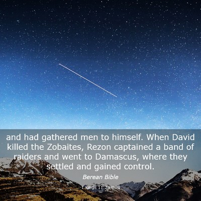 Picture 03 - 1 Kings 11:24 BSB - and had gathered men to himself. When David - Bible Verse Picture