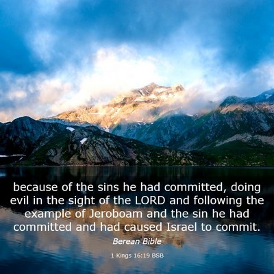 Picture 03 - 1 Kings 16:19 BSB - because of the sins he had committed, doing evil - Bible Verse Picture